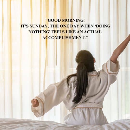 Good morning Sunday quotes funny