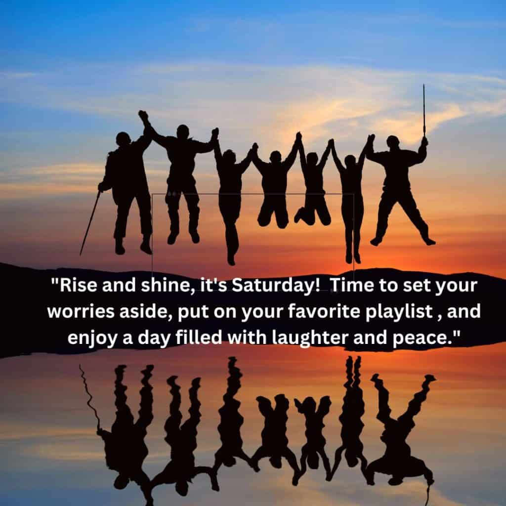 Good morning saturday motivational quotes