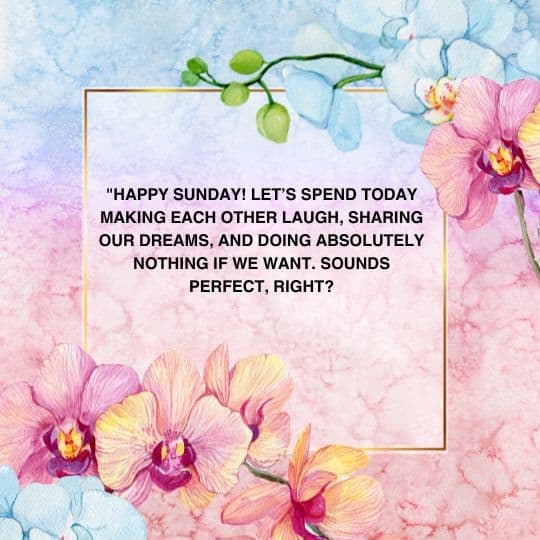 Good morning sunday for her quotes
