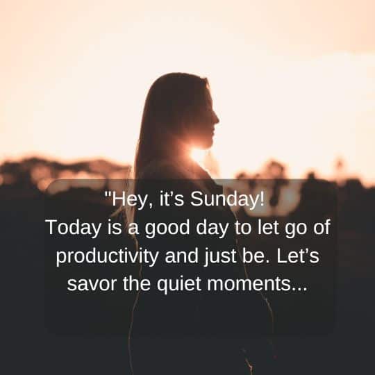 Good morning sunday for relaxing quotes