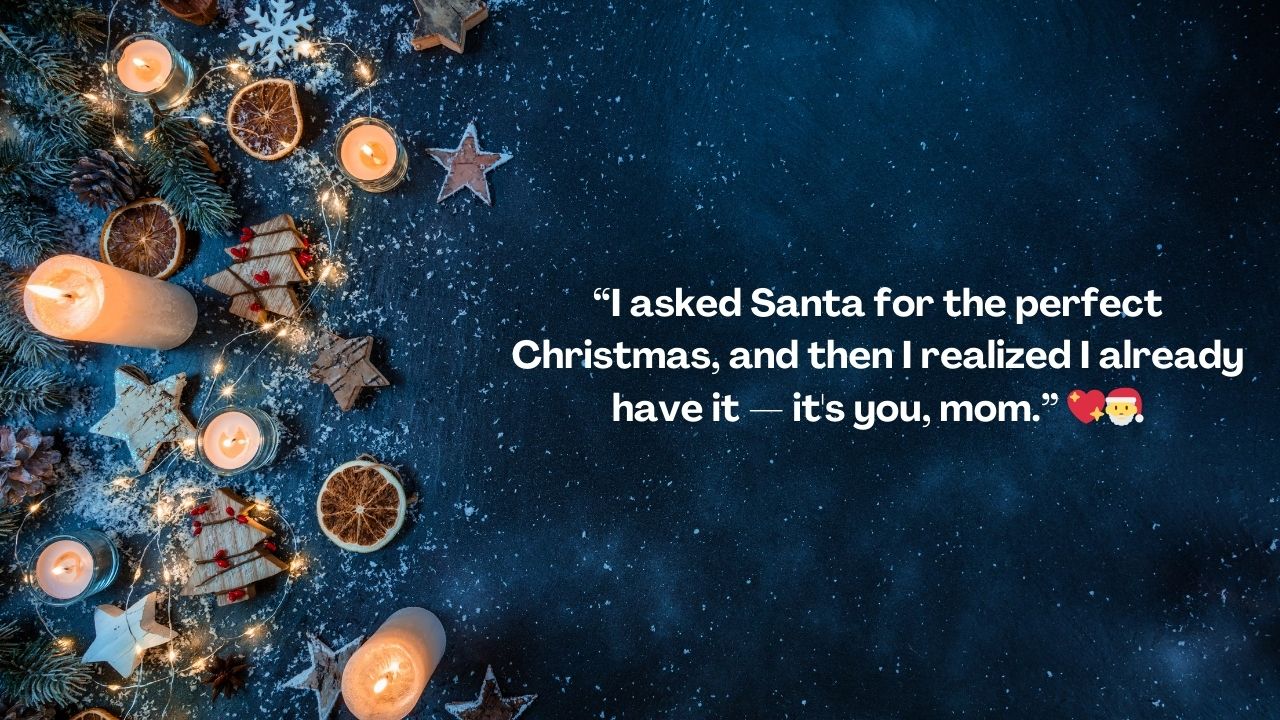 Christmas Quotes For Mom