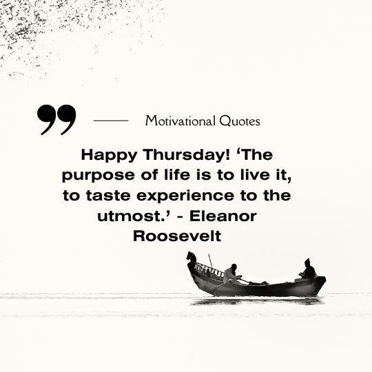 Good Morning Thursday Quotes from Famous People