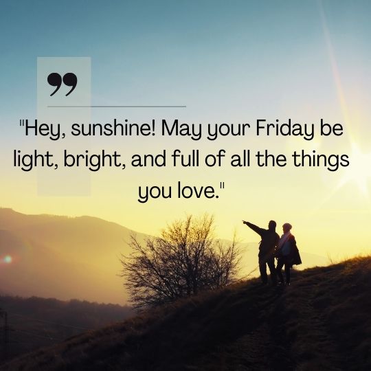 Good morning Friday for her quotes