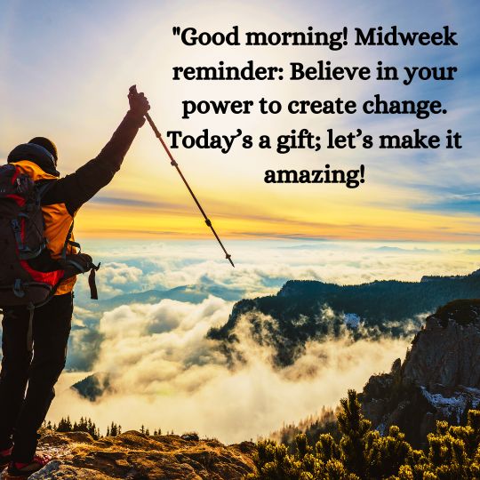 Good morning Wednesday motivational quotes