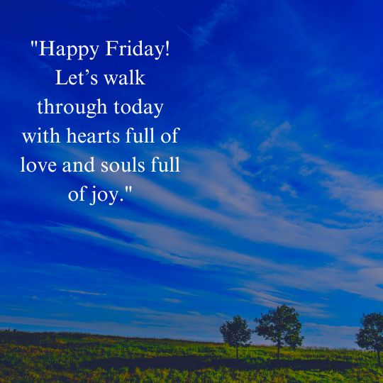Good morning Friday quotes​
