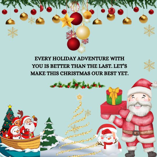 Adventurous & Bold Christmas Quotes