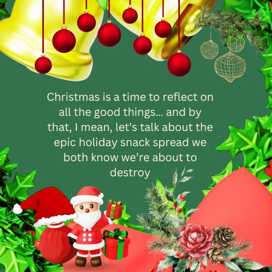 Funny Christmas quotes for friends