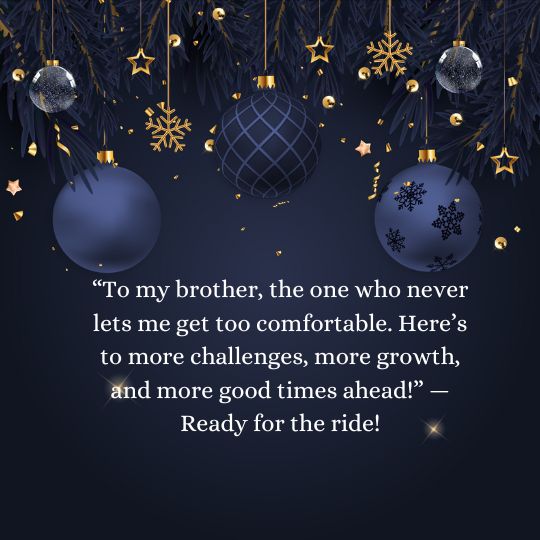 Happy new year quotes for brother