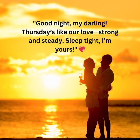 Good Night Thursday quotes for love