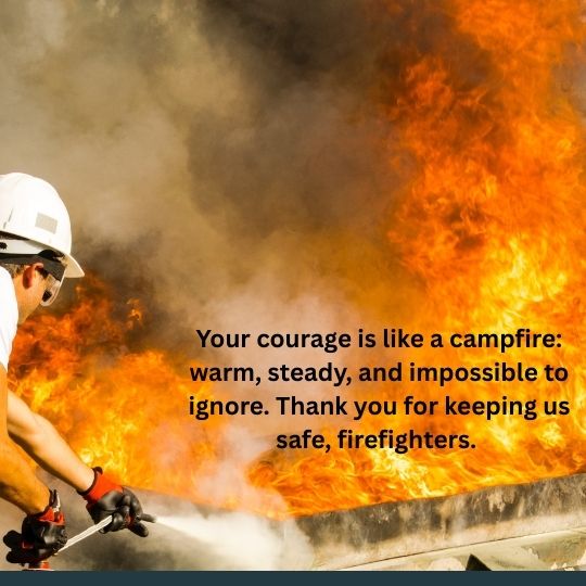 Appreciation thank you firefighters quotes