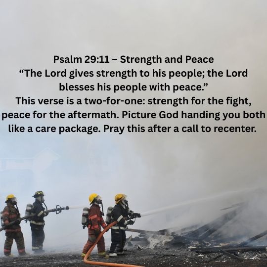 Bible quotes for firefighters​