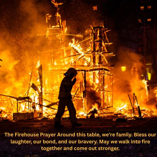 Firefighter boyfriend/husband quotes​