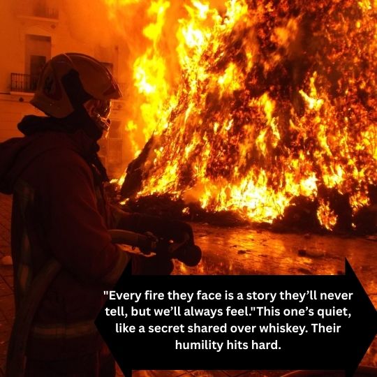 Firefighter bravery quotes​