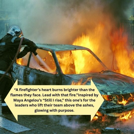 Firefighter leadership quotes​