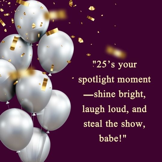 25th Birthday Quotes