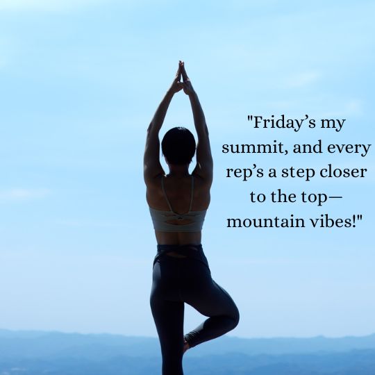 Friday fitness quotes​