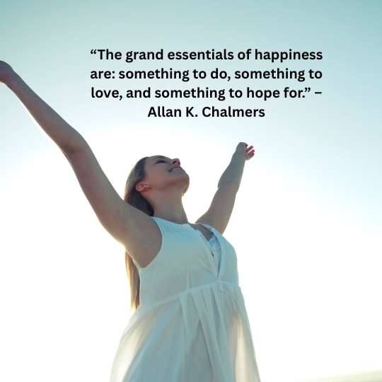 Famous quotes about happiness
