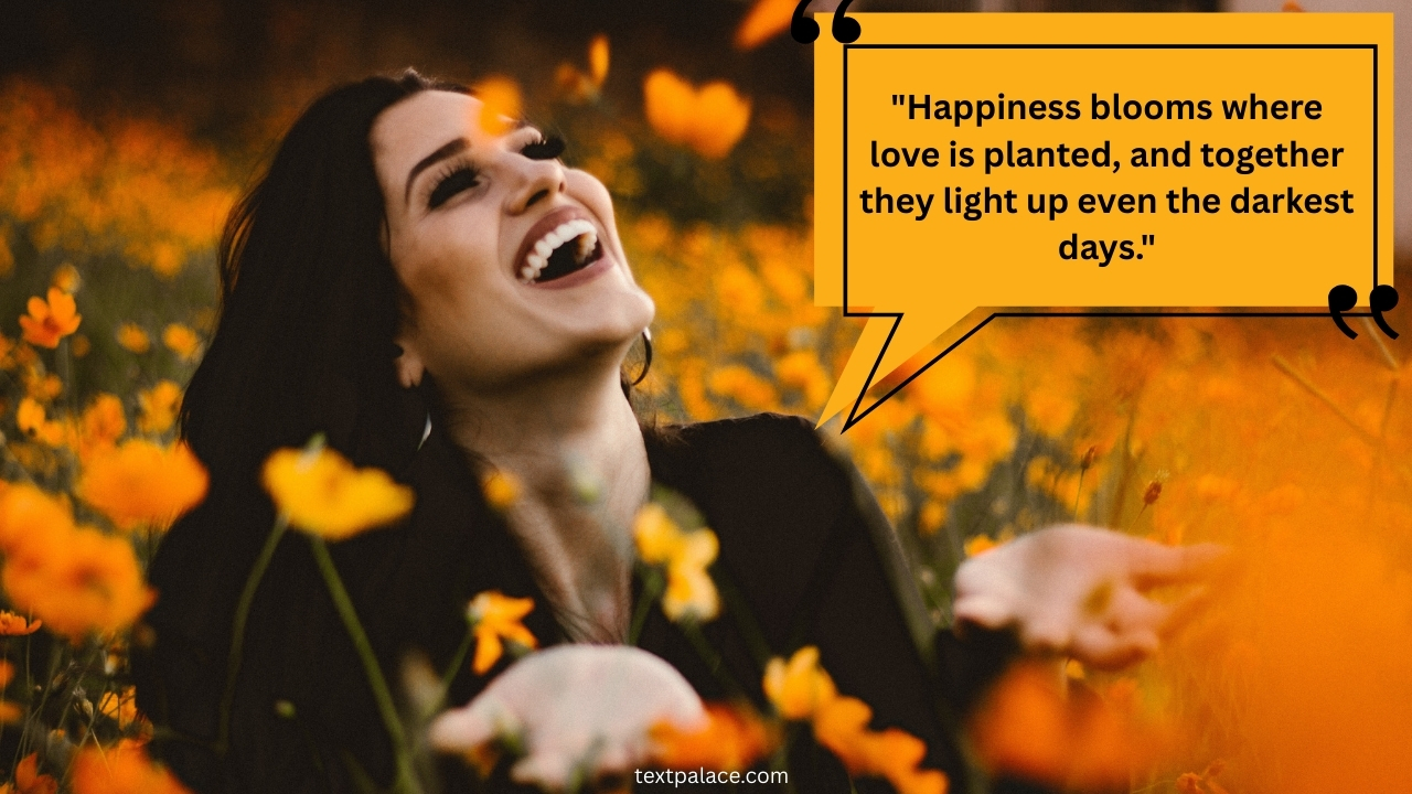 Heartwarming Quotes About Happiness and Love to Brighten Your Day
